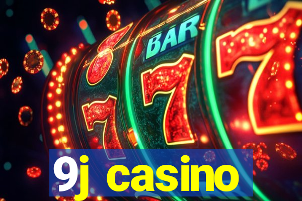9j casino